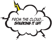 from the cloud, sparking it up!